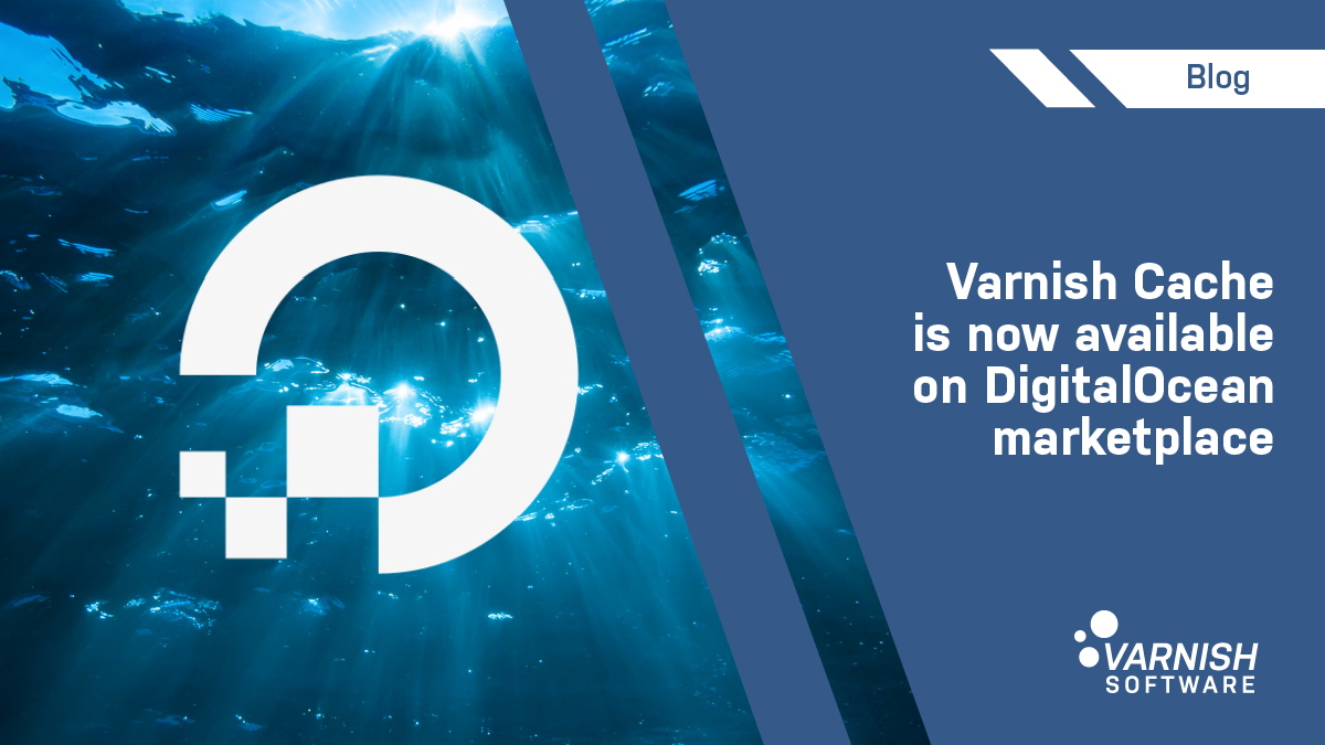 Varnish Cache is now available on DigitalOcean